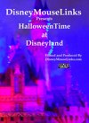 DisneyMouseLinks Presents - HalloweenTime At Disneyland [DVD]