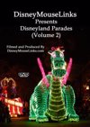 DisneyMouseLinks Presents - Disneyland Parades Vol 2 [DVD]